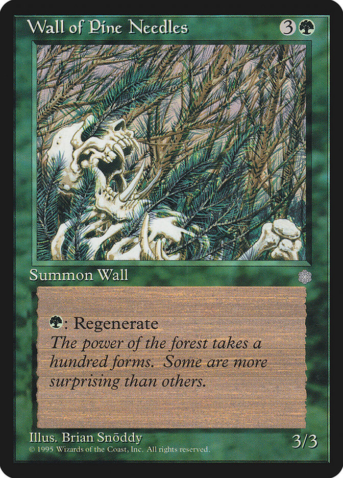 Wall of Pine Needles [Ice Age] | Good Games Morley