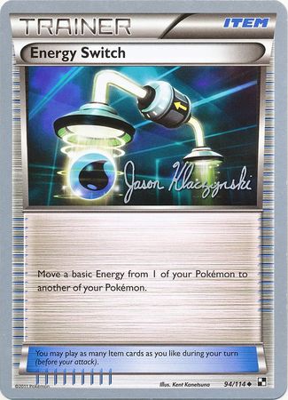 Energy Switch (94/114) (Darkrai Deck - Jason Klaczynski) [World Championships 2013] | Good Games Morley