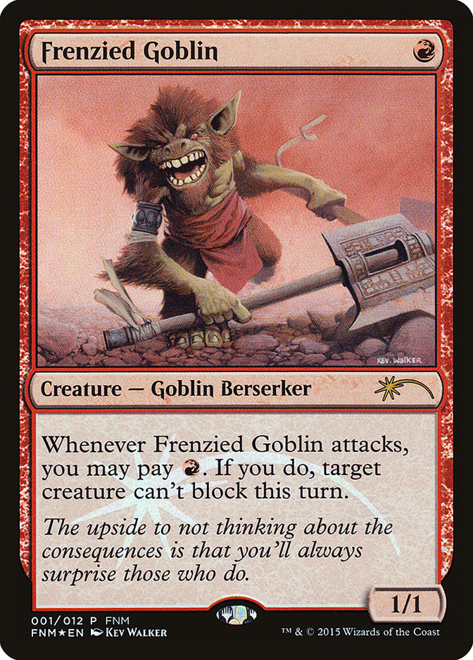 Frenzied Goblin [Friday Night Magic 2015] | Good Games Morley