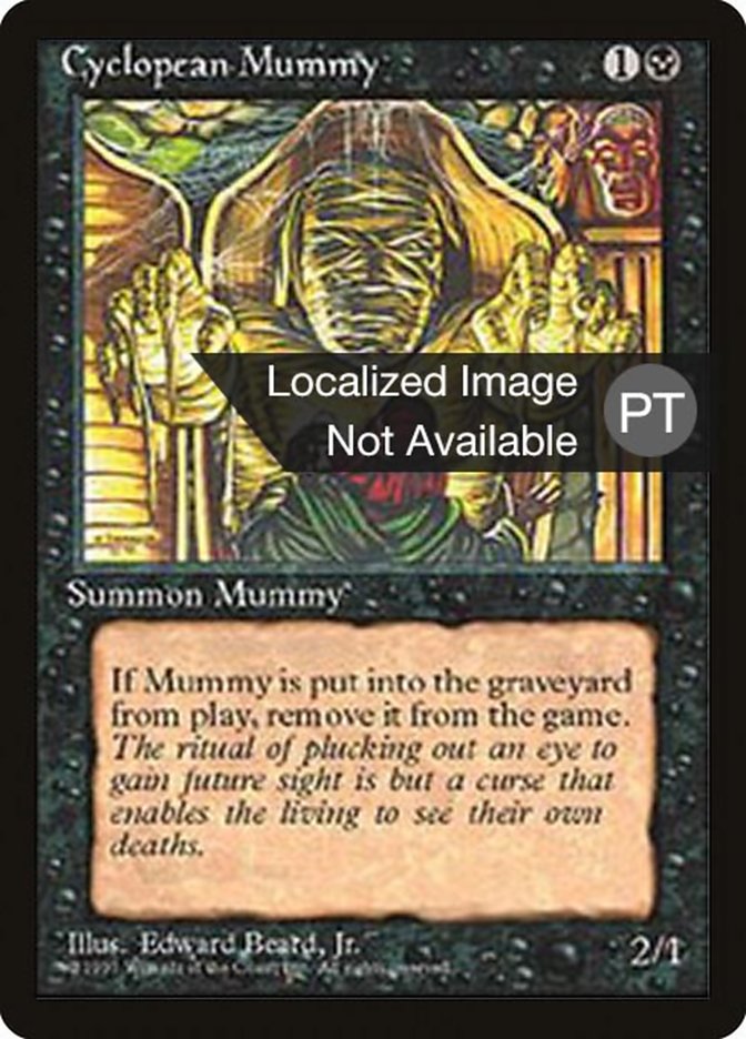 Cyclopean Mummy [Fourth Edition (Foreign Black Border)] | Good Games Morley
