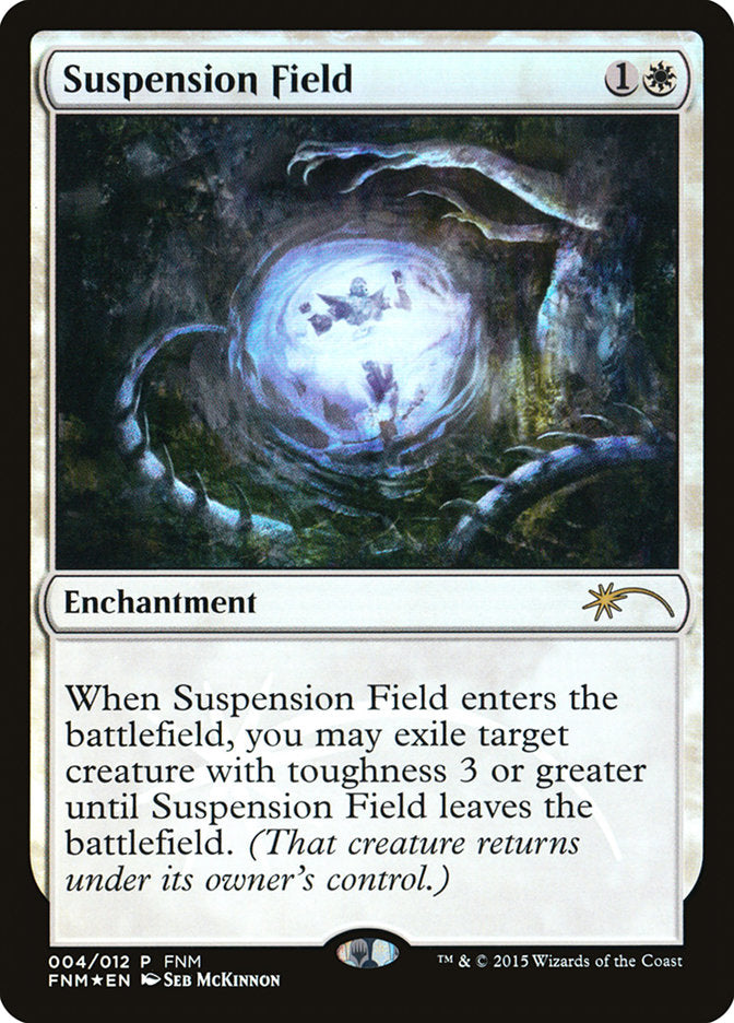 Suspension Field [Friday Night Magic 2015] | Good Games Morley