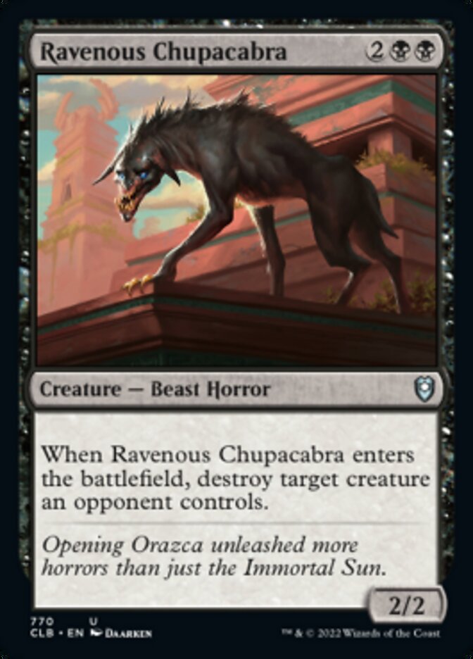 Ravenous Chupacabra [Commander Legends: Battle for Baldur's Gate] | Good Games Morley