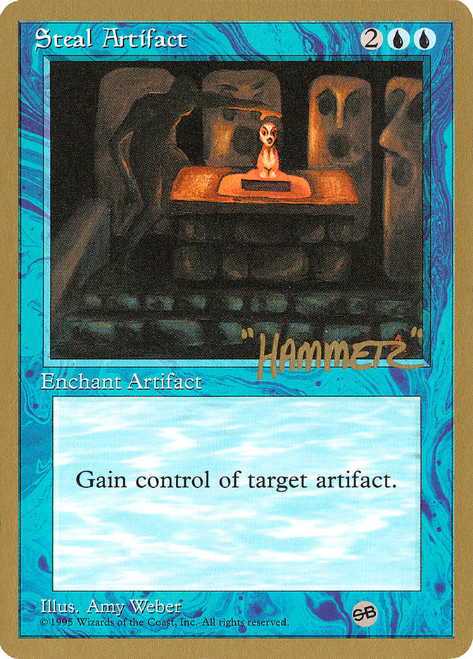 Steal Artifact (Shawn "Hammer" Regnier) (SB) [Pro Tour Collector Set] | Good Games Morley