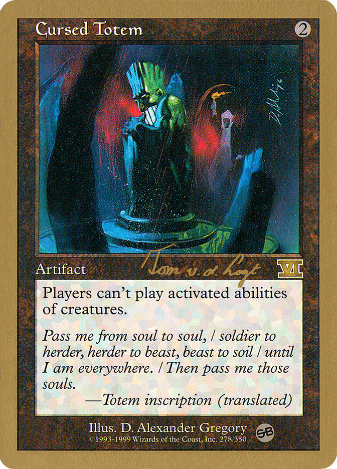 Cursed Totem (Tom van de Logt) (SB) [World Championship Decks 2000] | Good Games Morley