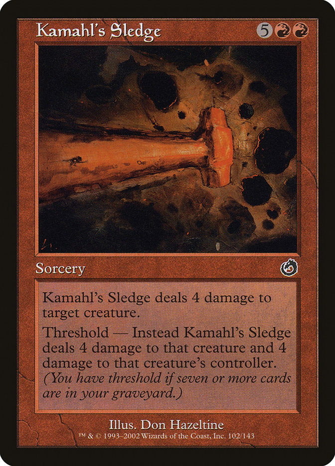 Kamahl's Sledge [Torment] | Good Games Morley