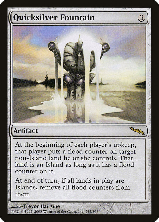 Quicksilver Fountain [Mirrodin] | Good Games Morley