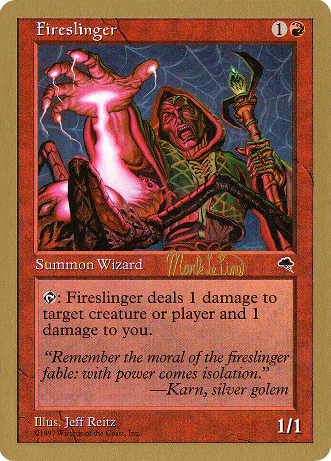 Fireslinger (Mark Le Pine) [World Championship Decks 1999] | Good Games Morley