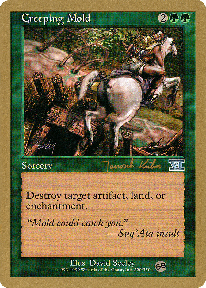 Creeping Mold (Janosch Kuhn) (SB) [World Championship Decks 2000] | Good Games Morley