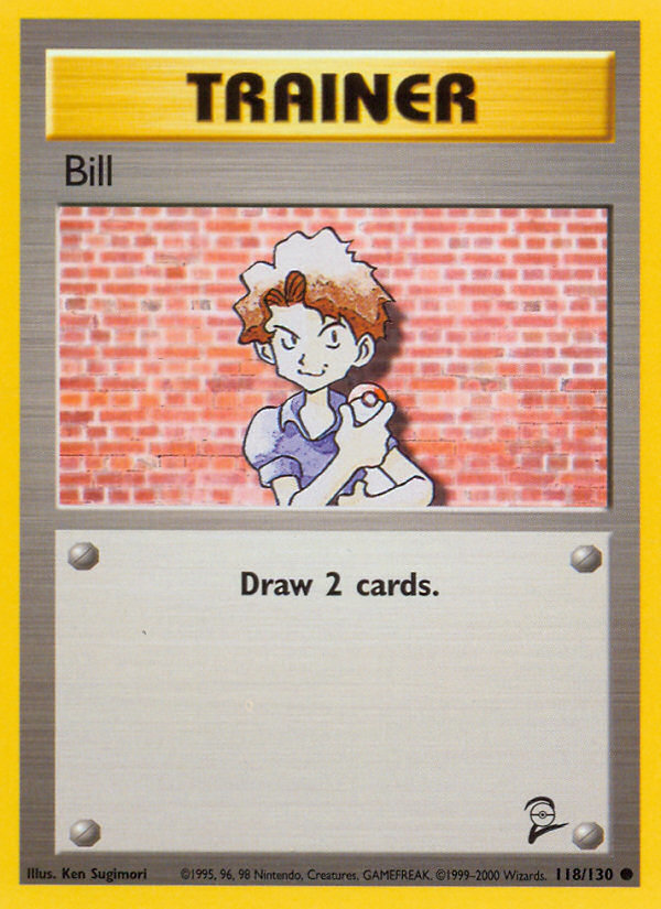 Bill (118/130) [Base Set 2] | Good Games Morley