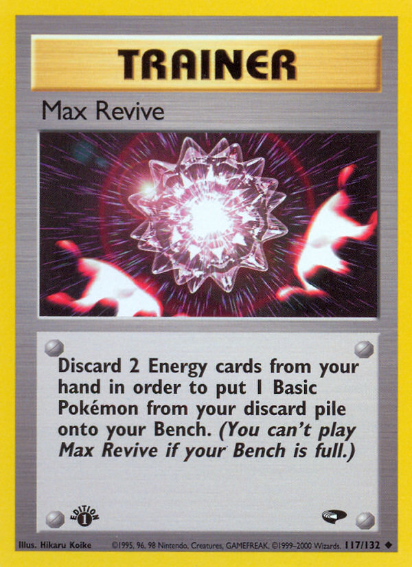 Max Revive (117/132) [Gym Challenge 1st Edition] | Good Games Morley