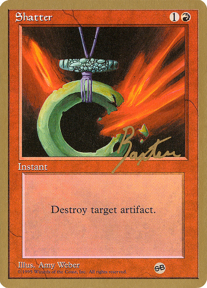 Shatter (George Baxter) (SB) [Pro Tour Collector Set] | Good Games Morley