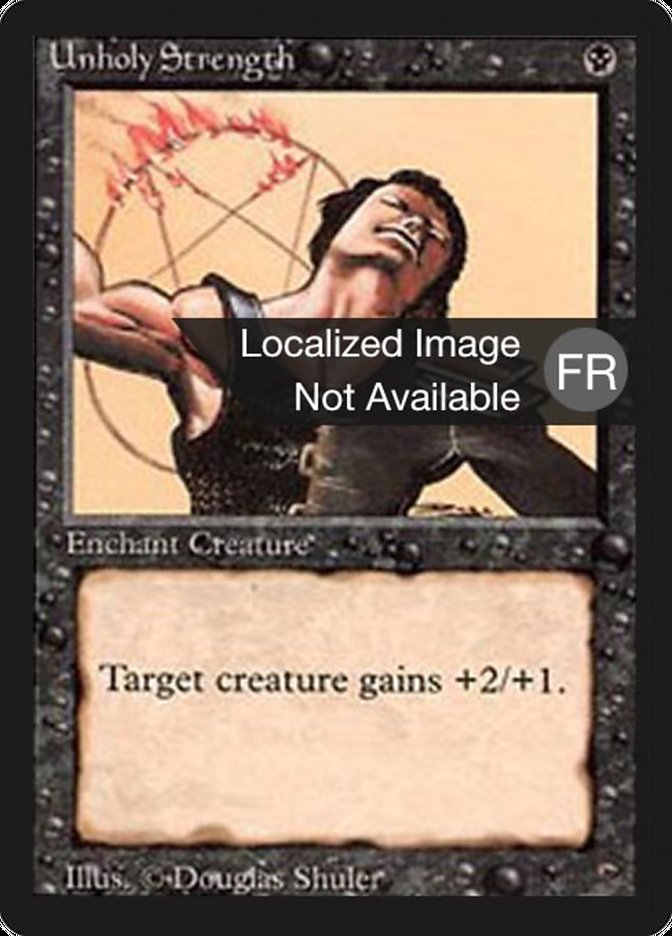 Unholy Strength [Foreign Black Border] | Good Games Morley