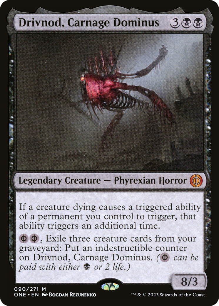 Drivnod, Carnage Dominus [Phyrexia: All Will Be One] | Good Games Morley