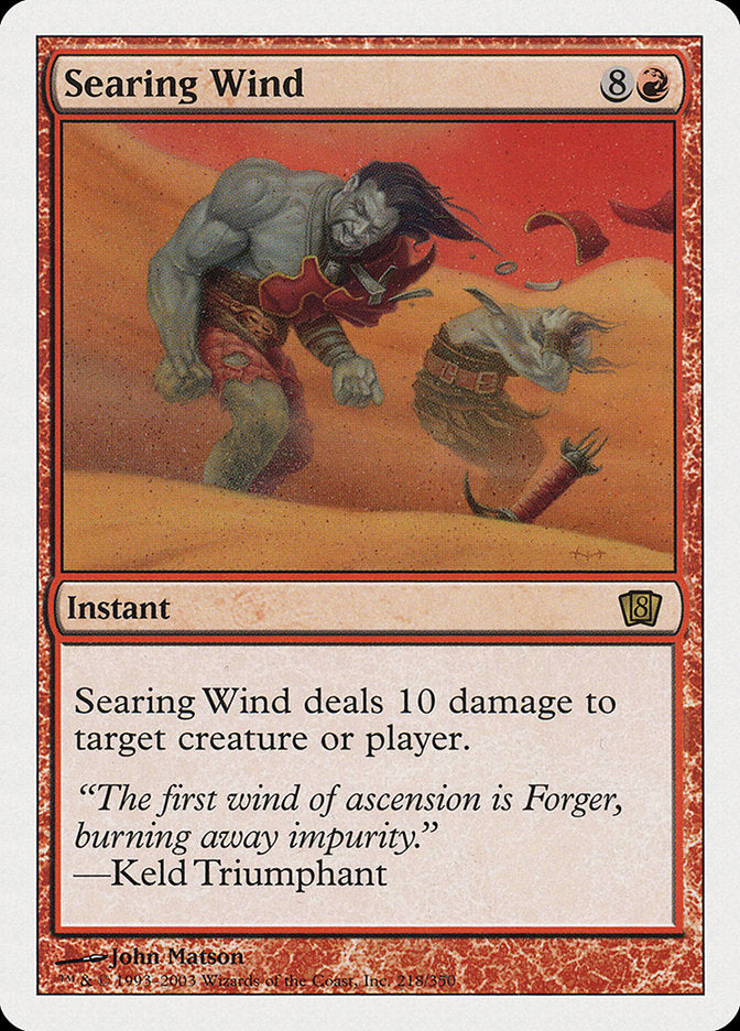 Searing Wind [Eighth Edition] | Good Games Morley