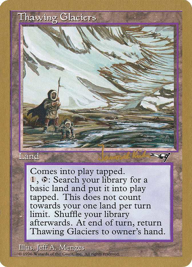 Thawing Glaciers (Janosch Kuhn) [World Championship Decks 1997] | Good Games Morley