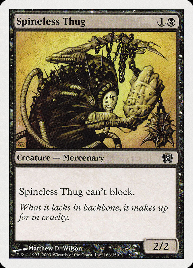 Spineless Thug [Eighth Edition] | Good Games Morley