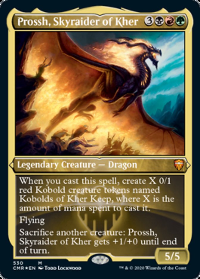 Prossh, Skyraider of Kher (Etched Foil) [Commander Legends] | Good Games Morley