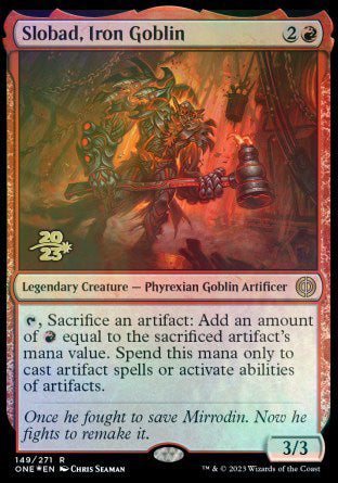 Slobad, Iron Goblin [Phyrexia: All Will Be One Prerelease Promos] | Good Games Morley