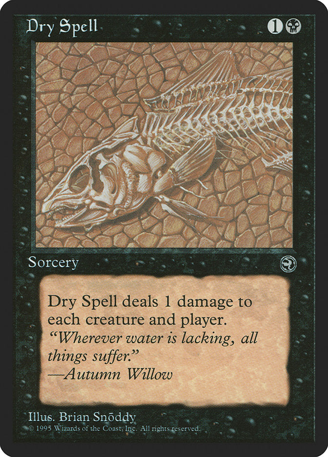 Dry Spell (Autumn Willow Flavor Text) [Homelands] | Good Games Morley