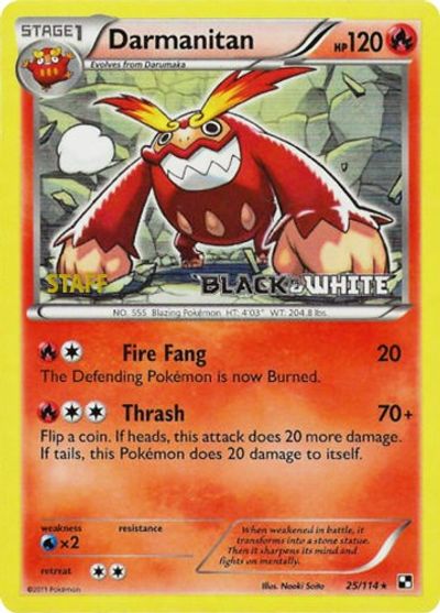 Darmanitan (25/114) (Staff Prerelease Promo) [Black & White: Black Star Promos] | Good Games Morley
