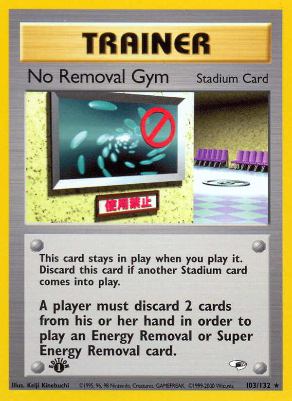 No Removal Gym (103/132) [Gym Heroes 1st Edition] | Good Games Morley