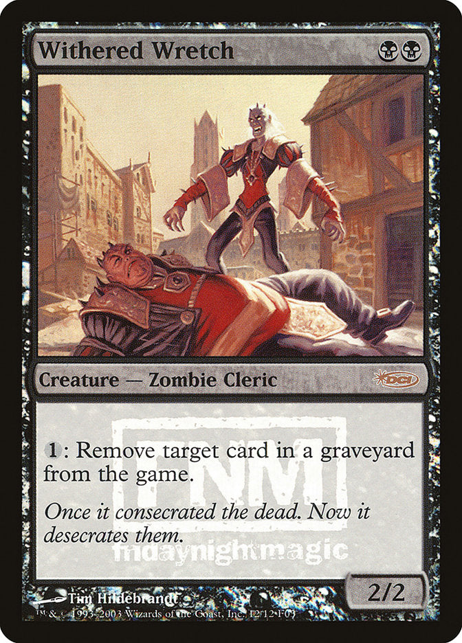 Withered Wretch [Friday Night Magic 2003] | Good Games Morley