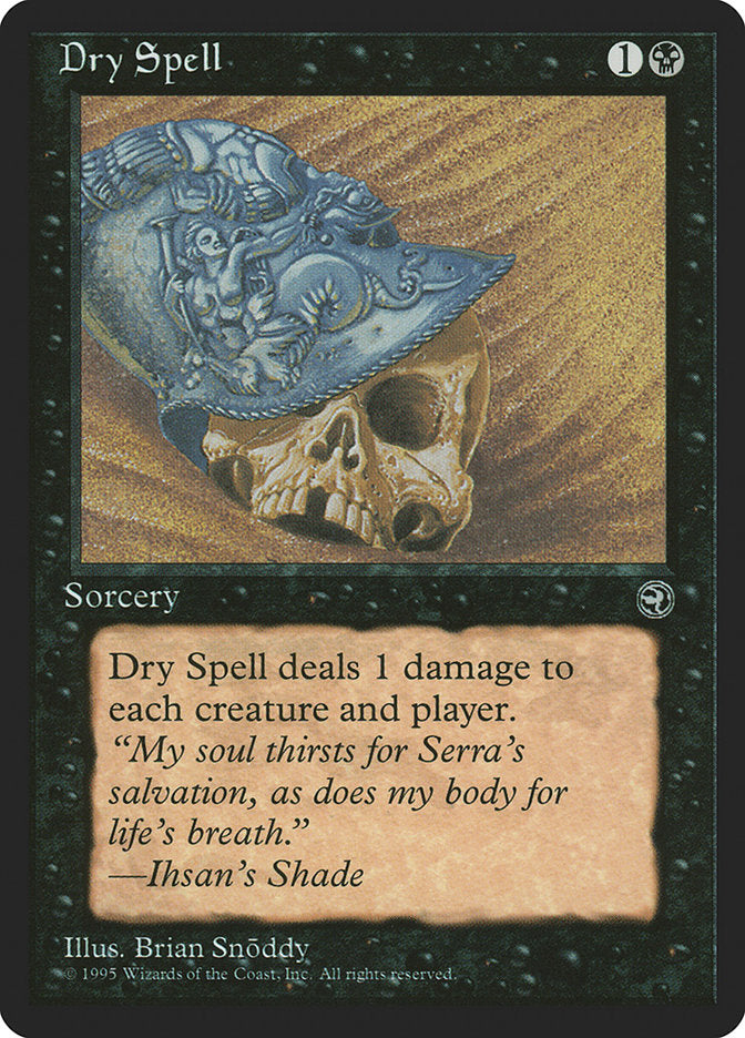 Dry Spell (Ihsan's Shade Flavor Text) [Homelands] | Good Games Morley