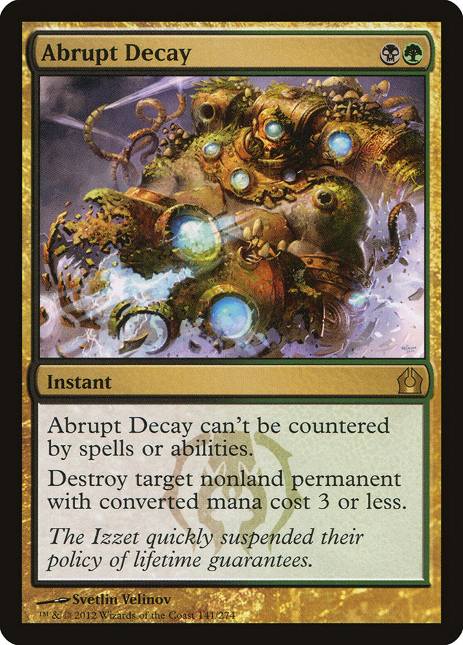 Abrupt Decay [Return to Ravnica] | Good Games Morley