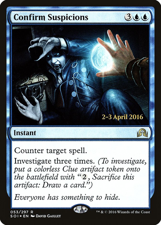 Confirm Suspicions [Shadows over Innistrad Prerelease Promos] | Good Games Morley